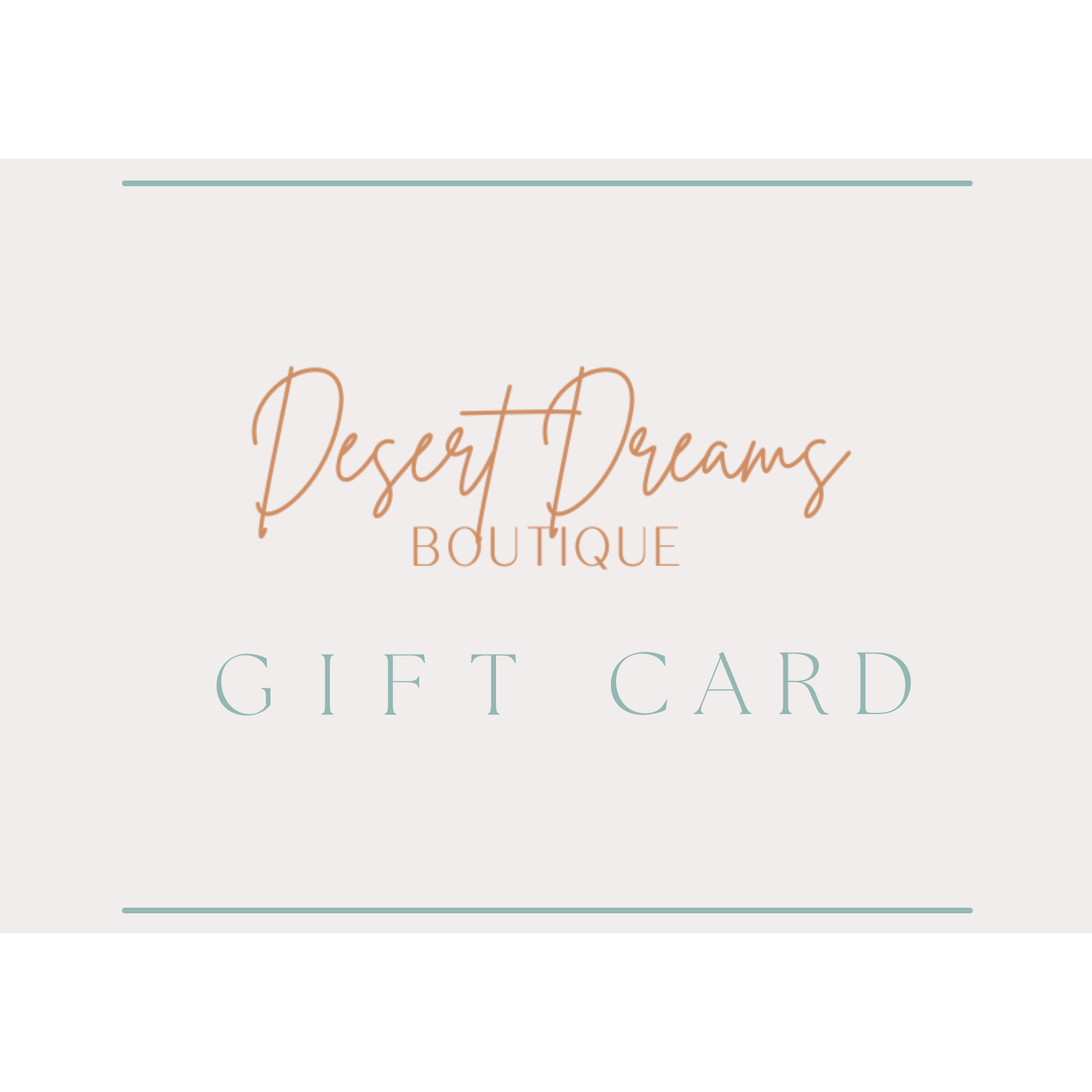 Desert Dreams Boutique eGift Card - Desert Dreams Boutique